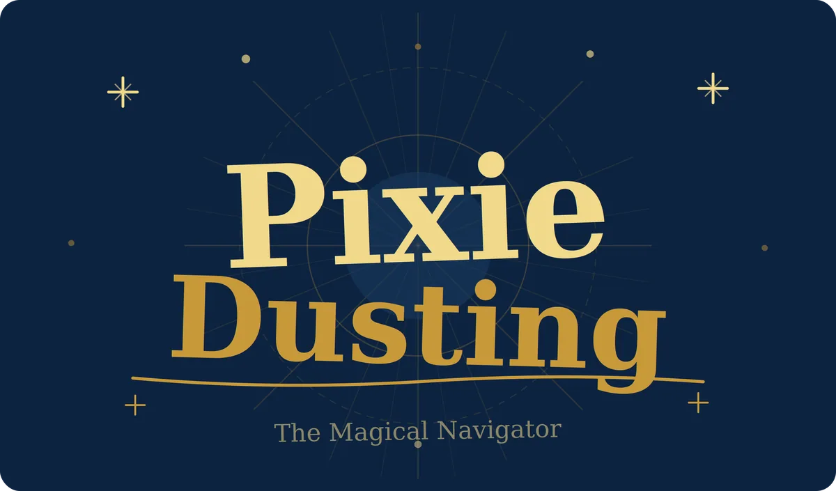 Writing that has Pixie Dusting on it.